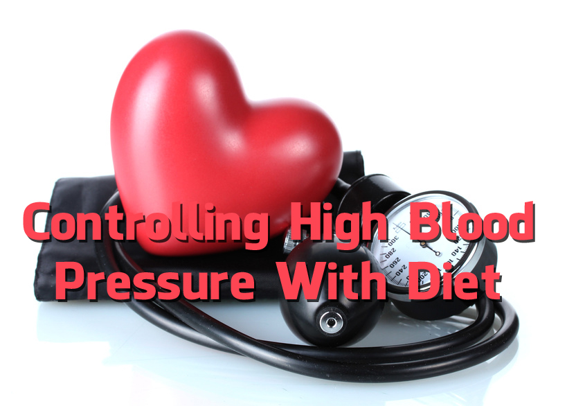 Controlling High Blood Pressure With Diet