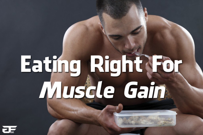 Eating Right For Muscle Gain (Video)