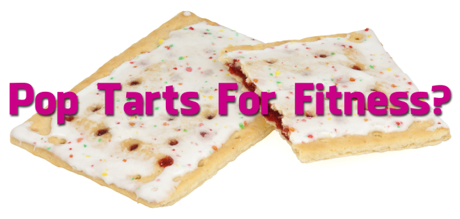 Pop Tarts For Fitness? (Video)